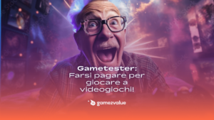 GAME TESTER: essere pagati per giocare ai Videogiochi